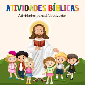 Atividades Bíblicas para Crianças | Escola Dominical e Catequese