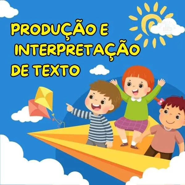 Atividades Produção e Interpretação de Texto | Ensino Fundamental