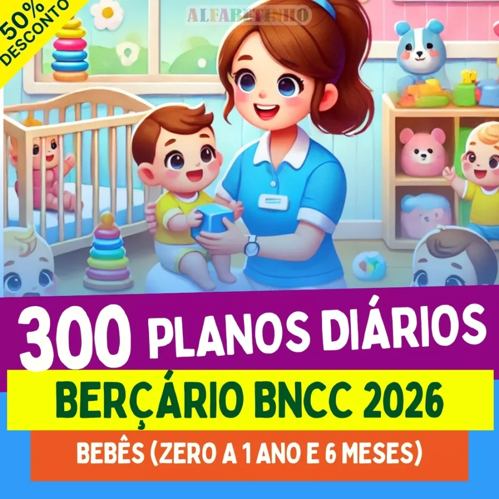 COMBO DE PLANEJAMENTOS DE AULA PARA BERÇÁRIO – COMPLETO E EDITÁVEL! - 2026