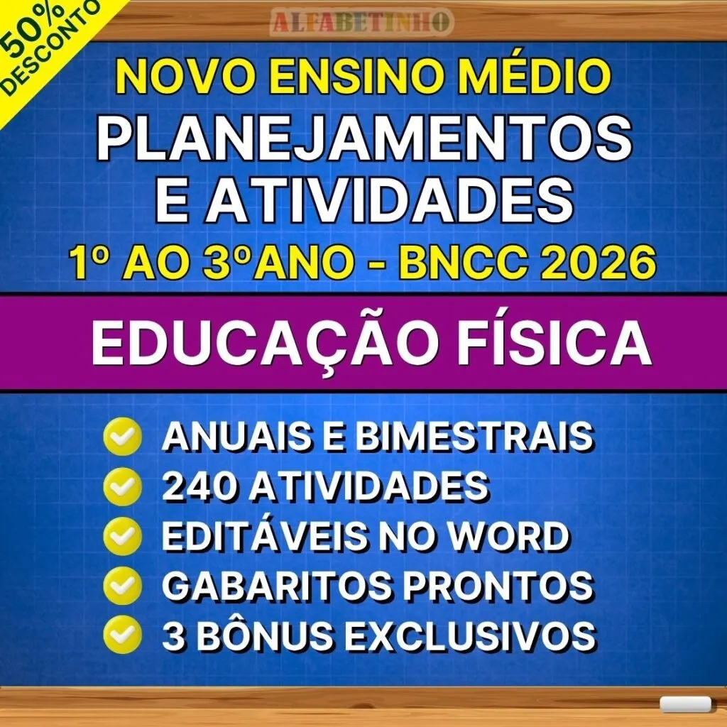 EDUCAÇÃO FÍSICA - Planejamentos e Atividades - Ensino Médio - BNCC 2026