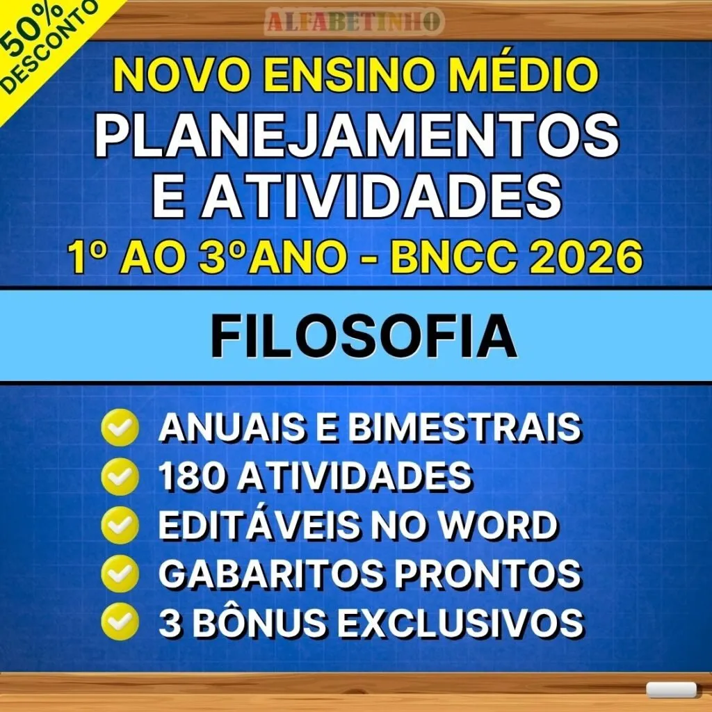 FILOSOFIA - Planejamentos e Atividades - Ensino Médio - BNCC 2026
