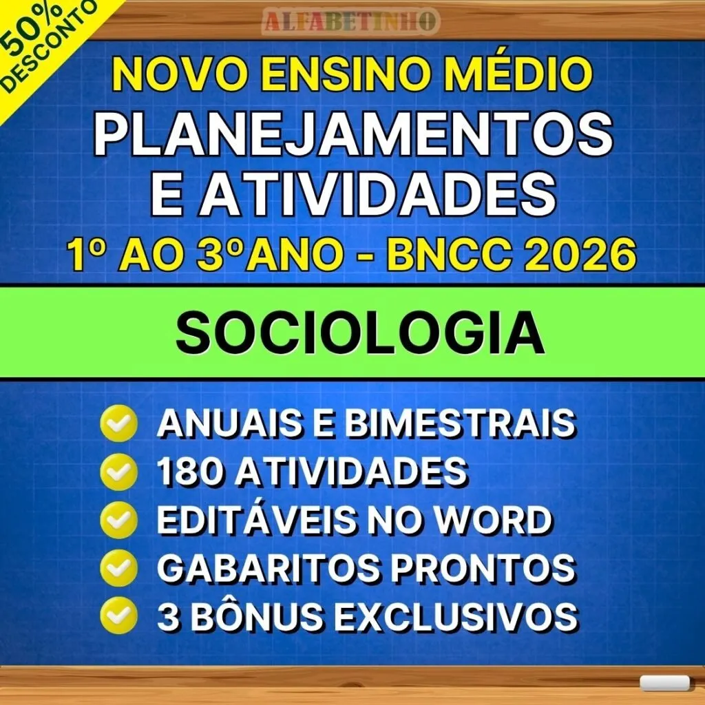 SOCIOLOGIA - Planejamentos e Atividades - Ensino Médio - BNCC 2026